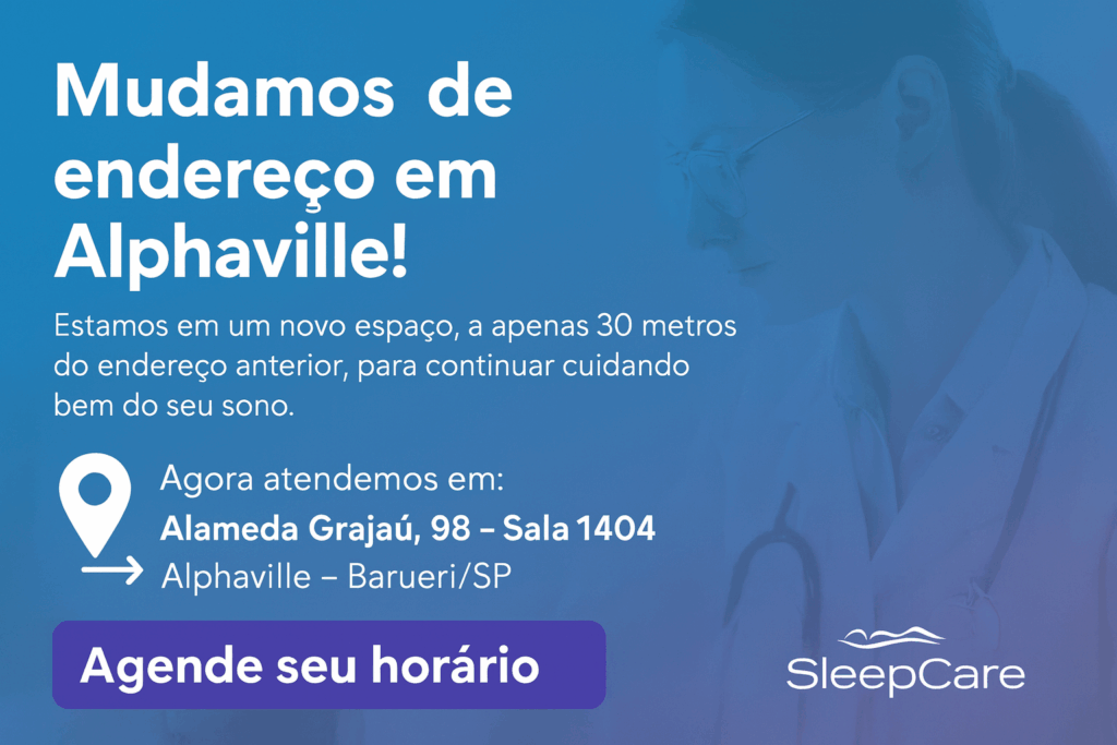 Banner da SleepCare informando mudança de endereço da clínica do sono em Alphaville para Alameda Grajaú, 98, sala 1404.